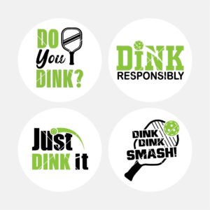 4-pack magnet set with pickleball humor including; just dink it and dink responsibly